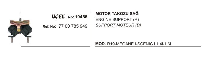 MOTOR TAKOZU SAĞ 10456 R19 MEGANE I 7700785949