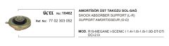 AMORTİSÖR TAKOZU 10462 R19 MEGANE I SCENIC I 7702303052