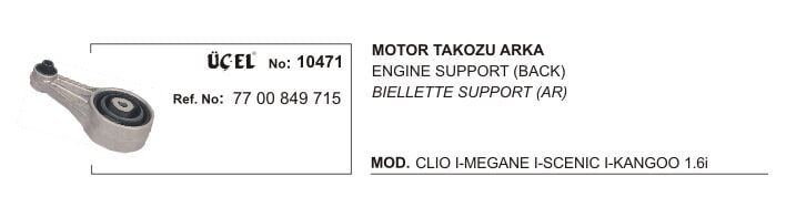 MOTOR TAKOZU ARKA 10471 CLIO I MEGANE I SCENIC I KANGO 7700849715 7700805120