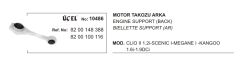 MOTOR TAKOZU ARKA 10486 CLIO II MEGANE I SCENIC I KANGO 8200148388 8200100116