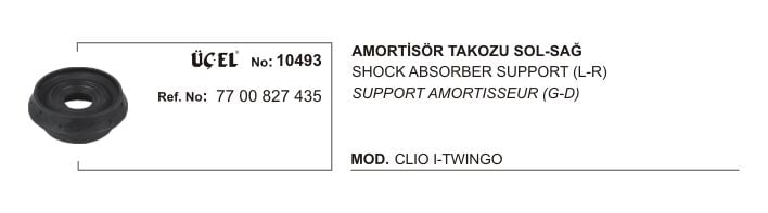 AMORTİSÖR TAKOZU 10493 CLIO I TWINGO 7700827435