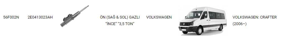 AMORTİSÖR ÖN SAĞ SOL 56F002N CRAFTER 2006