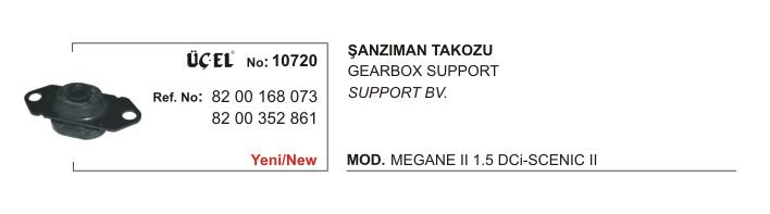 ŞANZUMAN TAKOZU 10720 CLIO III MEGANE II 1.5 DCI 8200352861