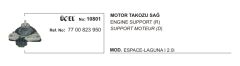 MOTOR TAKOZU SAĞ 10801 LAGUNA I 7700823950