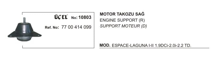 MOTOR TAKOZU 10803 SAĞ LAGUNA I II