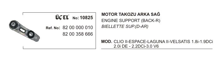 MOTOR TAKOZU SAĞ 10825 LAGUNA II VELSATIS 8200000010 8200358666
