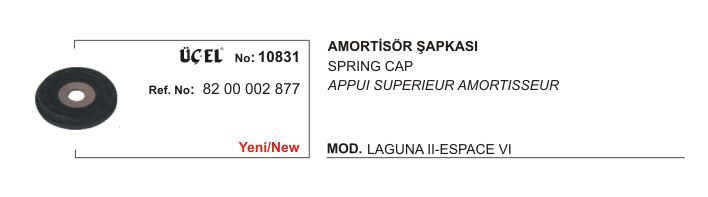 AMORTİSÖR ŞAPKASI 10831 LAGUNA II 8200002877