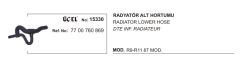 RADYATÖR HORTUMU ALT 15330 R9 R11 7700760869