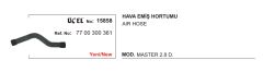HAVA FİLTRE HORTUMU 15858 MASTER 2.8 DİZEL 7700300361