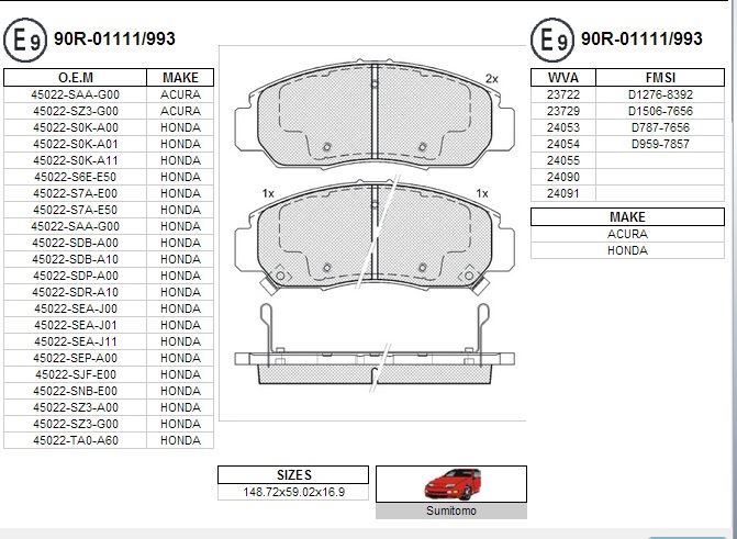 FREN BALATASI ON CIVIC 06-16 / ACCORD 03-08 06450-S6E-E50 - 45022-TR0-E00 - 45022-S7A-E00 - 45022-SNB-E00 - 45022-SJF-E00 - 45022-SDD-A00