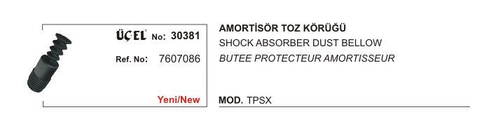 AMORTİSÖR TOZ KÖRÜĞÜ 30381 TEMPRA S7607086