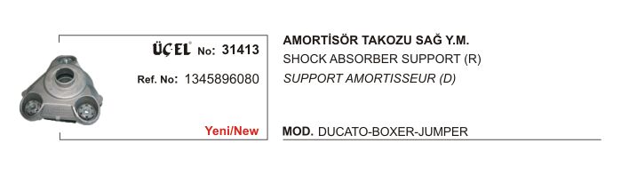 AMORTİSÖR TAKOZU SAĞ 31413 DUCATO (05 ) BOXER JUMPER 1345896080