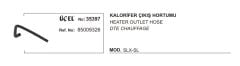 KALORİFER HORTUMU ÇIKIŞ 35397 SLSL 85009326