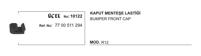 KAPUT MENTEŞE LASTİĞİ 10122 R12 7700511294