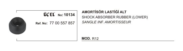 AMORTİSÖR LASTİĞİ ALT 10134 R12 7700557857