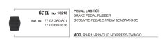 FREN PEDAL LASTİĞİ 10213 R9 11 19 CLIO I EKSPRES TWINGO 7702260801